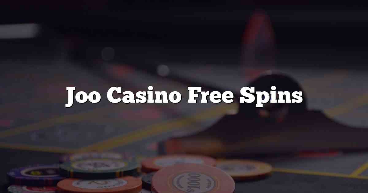 Joo Casino Free Spins